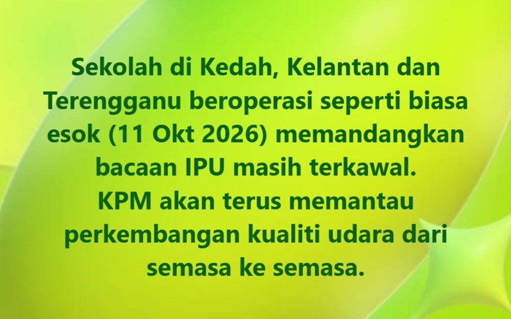 Kedah Kelantan Terengganu schools open haze API