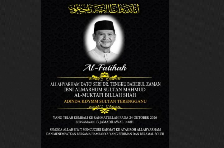 Tengku Baderul Zaman passes away Terengganu royal mourning
